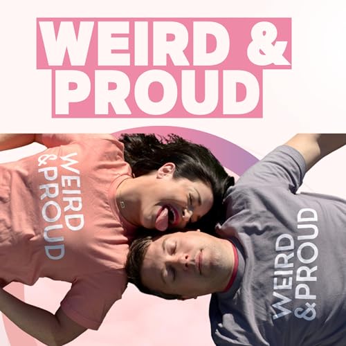 Weird and Proud Podcast Por Sam Ramsdell arte de portada