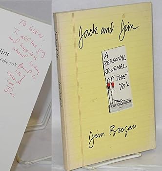 Jack and Jim: A personal journal of the 70's
