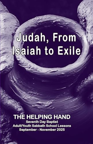 Helping Hand iin Bible Study: September - November 2025: Judah, From Isaiah to Exile (The Helping Hand in Bible Study)