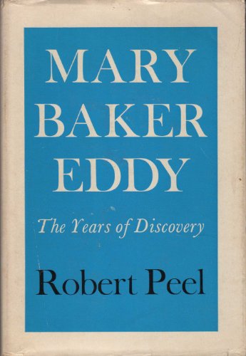 Mary Baker Eddy : The Years of Discovery, 1821-... 0030575559 Book Cover