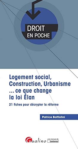 Télécharger Logement social, construction, urbanisme... ce que change la loi ELAN PDF