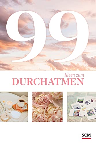 Preisvergleich Produktbild 99 Ideen zum Durchatmen