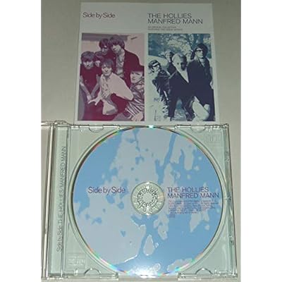SIDE BY SIDE. THE HOLLIES & MANFRED MANN. 20 TRACK CD ALBUM. 10 HIT TRACKS BY EACH BAND