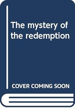 Hardcover The mystery of the redemption Book