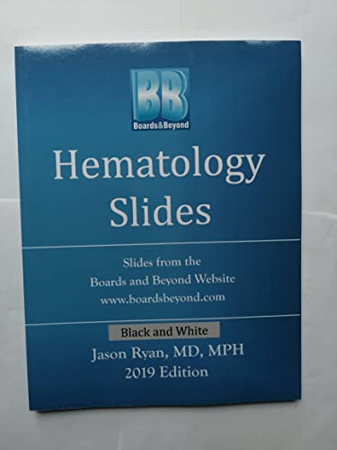 Boards and Beyond Hematology Slides (Boards and Beyond Black and White Slides)