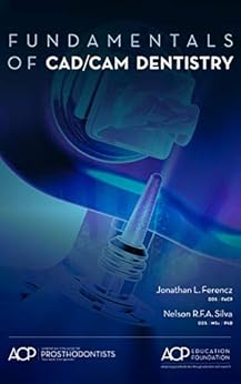 Book's Cover of Fundamentals of CAD/CAM Dentistry (English Edition) Versión Kindle