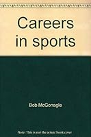 Careers In Sports 0688417094 Book Cover