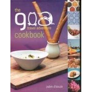 Hardcover The Goa Travel Adventure Cookbook Book
