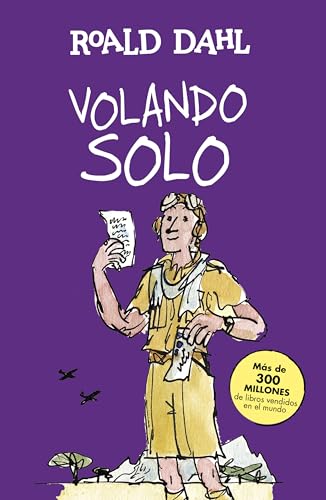 Volando solo (Colección Alfaguara Clásicos) [Spanish] 8420483206 Book Cover