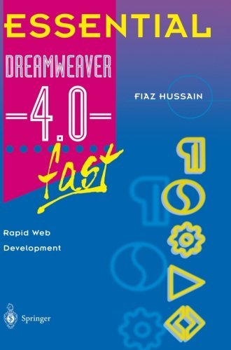 Essential Dreamweaver® 4.0 fast: Rapid Web Development (Essential Series)