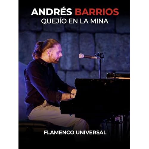Quejío en la Mina. Andrés Barrios. Flamenco Universal