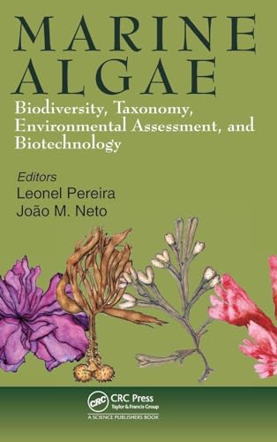 Marine Algae: Biodiversity, Taxonomy, Environmental Assessment, and Biotechnology