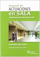 Manual de actuaciones en sala. Técnicas prácticas del proceso civil 849020053X Book Cover