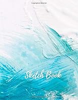 Sketch Book : Abstract Oil 8. 5 X 11 , Personalized Artist Sketchbook: 105 Pages, Sketching, Drawing and Creative Doodling. Notebook and Sketchbook to Draw and Journal (Workbook and Handbook) 1691193259 Book Cover