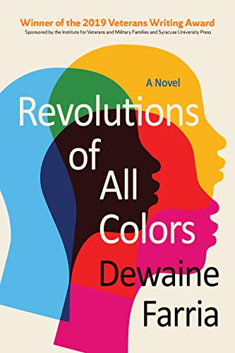 Revolutions of All Colors: A Novel (Veterans Writing Award)