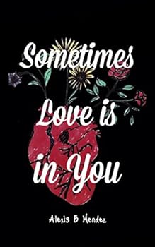 Paperback Sometimes Love is in You Book