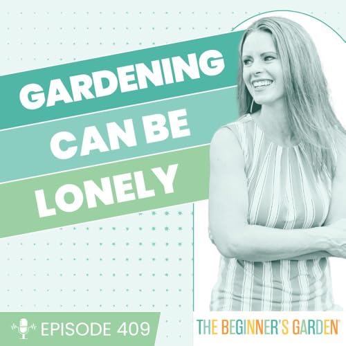 409 - Tomato Types Explained: How to Pick the Perfect Tomato for Your Garden Podcast Por  arte de portada