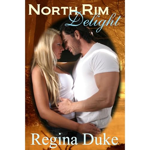 North Rim Delight Audiolibro Por Regina Duke arte de portada
