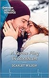 A Festive Fling in Stockholm: A heart-warming Christmas romance not to miss in 2021! (The Christmas Project Book 4)