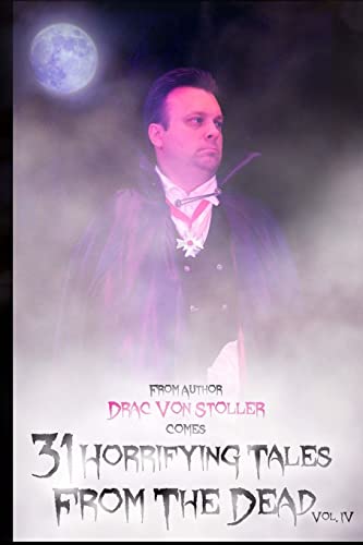 31 Horrifying Tales From The Dead Volume IV
