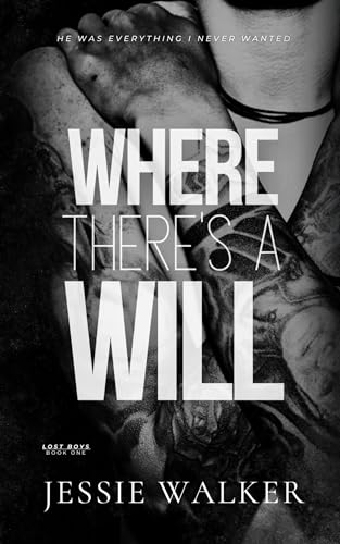 Where There's A Will (Lost Boys Book 1)