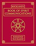 Buckland's Book of Spirit Communications