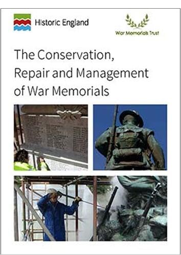 The Conservation, Repair and Management of War Memorials (Historic England Guidance)