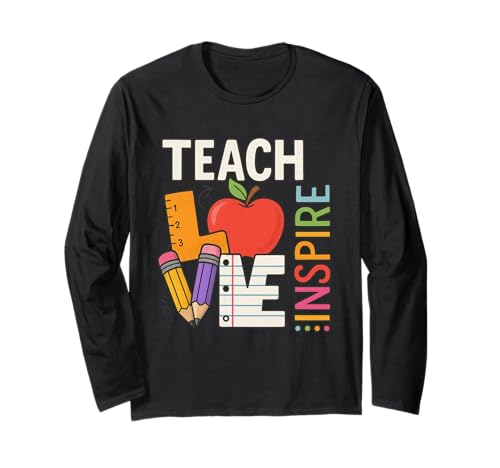 Cute Teach Love and Inspire Men Women Teacher Long Sleeve T-Shirt