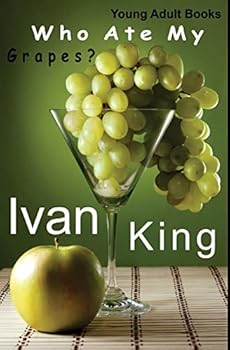 Paperback Young Adult Books: Who Ate My Grapes? [Young Adults] Book