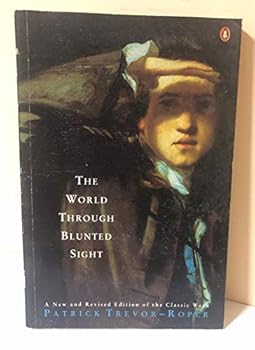 Paperback The World Through Blunted Sight Book