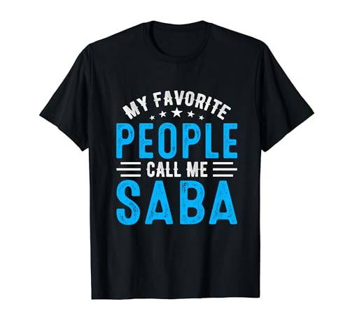 My Favorite People Call Me Saba Vintage Idea Fathers Day Camiseta