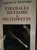 Fireballs, meteors & meteorites