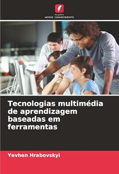 Tecnologias multimédia de aprendizagem baseadas em ferramentas (Portuguese Edition)