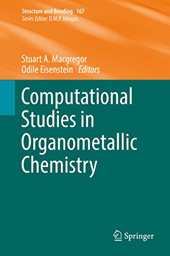 Computational Studies in Organometallic Chemistry (Structure and Bonding Book 167)