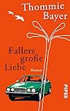  Fallers große Liebe: Roman