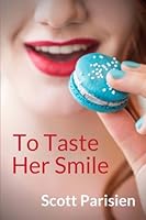 To Taste Her Smile 0994795238 Book Cover