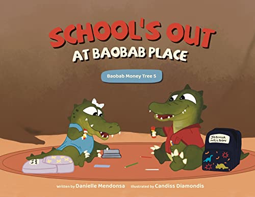 School's Out at Baobab Place: 5