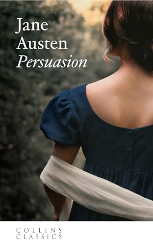 Persuasion: An essential, best-loved classic (Collins Classics)