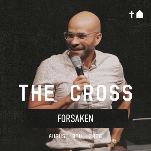 The Cross: Forsaken