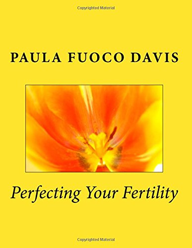 Perfecting Your Fertility