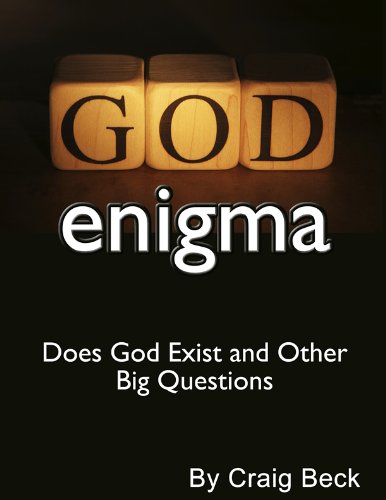 The God Enigma: Does God Exist and Other Big Questions