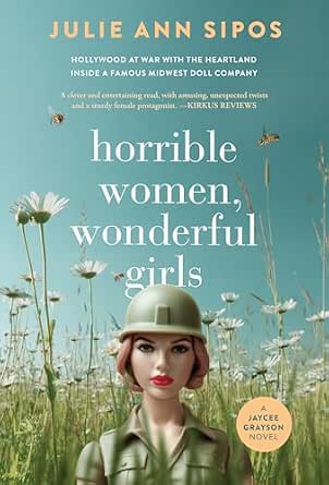 Horrible Women, Wonderful Girls (The Jaycee Grayson Series Book 1)