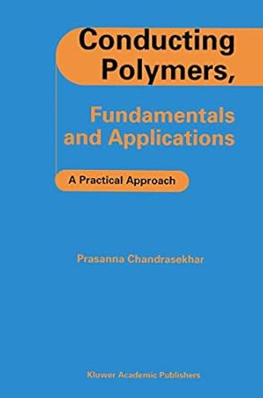 Conducting Polymers, Fundamentals and Applications: A Practical Approach
