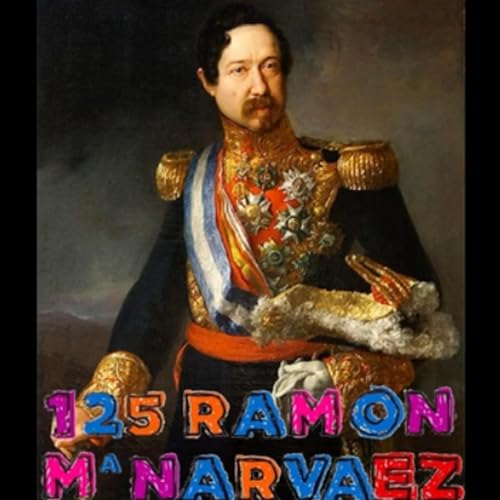 125 - Ram&oacute;n Mar&iacute;a Narv&aacute;ez