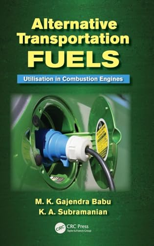 Alternative Transportation Fuels: Utilisation in Combustion Engines