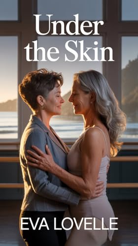 Under the Skin: When Bodies Break, Desire Remembers. (Bodies Remember Series)