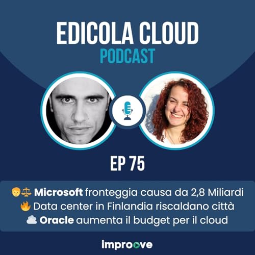 E[75] Microsoft fronteggia causa da 2,8 Miliardi - Data center in Finlandia riscaldano citt&agrave; - Oracle aumenta il budget per il cloud copertina