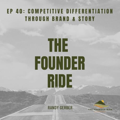Competitive Differentiation Through Brand & Story