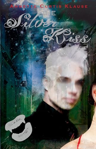 The Silver Kiss