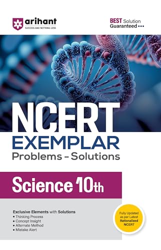 Image of Arihant NCERT Exemplar Science 10th Rationalized Edition | Problems & Solutions with Exclusive Elements | Thinking Process, Concept Insight, Mistake Alert | For Exam 2025-26